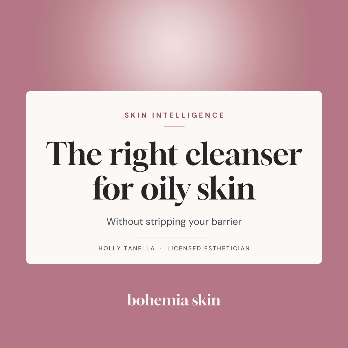 Skin Intelligence cover card for the guide to face cleansers for oily skin